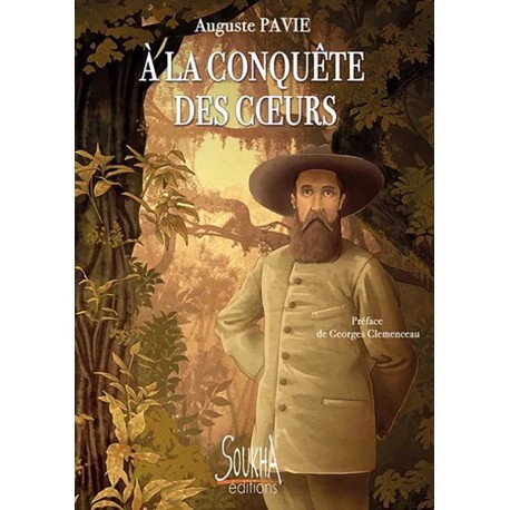 A la conquête des coeurs - Auguste Pavie