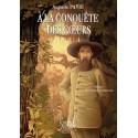 A la conquête des coeurs - Auguste Pavie
