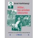 Hitler, les années obscures - Ernst Hanfstaengl