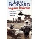 La guerre d'Indochine - Lucien Bodard