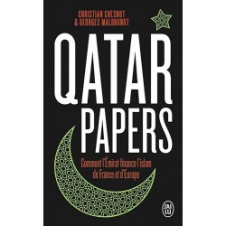Qatar papers (Poche) - Christian Chesnot - Georges Malbrunot