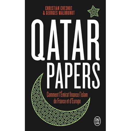 Qatar papers (Poche) - Christian Chesnot - Georges Malbrunot