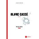Blanc cassé - Bruno Gaia