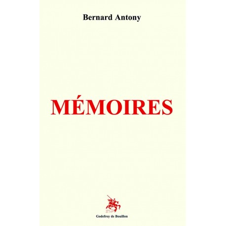 Mémoires - Bernard Antony