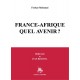 France-Afrique, quel avenir ? - Ferhat Mehenni