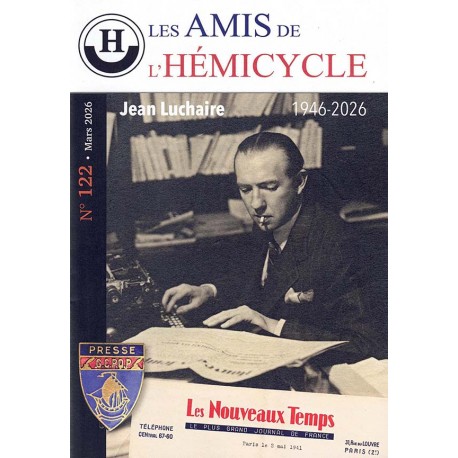Les Amis de l'hémicycle n°122 - Jean Luchaire