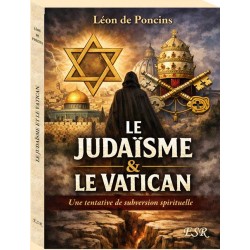 Le Judaïsme et le Vatican - Léon de Poncins