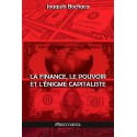 La finance, le pouvoir et l’énigme capitaliste - Joaquín Bochaca