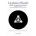 La gloire d'Israël - tome I - Dominique Roux