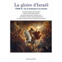 La gloire d'Israël - Tome IV - Dominique Roux