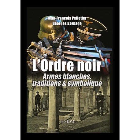 L'Ordre Noir - Tome 2 - Georges Bernage - Jean-François Pelletier