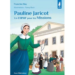 Pauline Jaricot -  Francine Bay