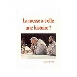 La Messe a-t-elle une histoire ? - MJCF