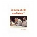 La Messe a-t-elle une histoire ? - MJCF