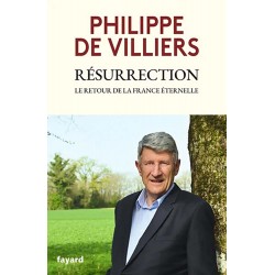 Résurrection - Philippe de Villiers