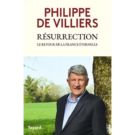 Résurrection - Philippe de Villiers