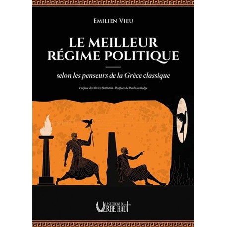 Le meilleur régime politique - Emilien Vieu