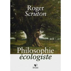 Philosophie écologiste - Roger Scruton