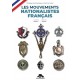Les mouvements nationalistes français 1870-1920 - Philippe Guimberteau, Cyril Le Tallec