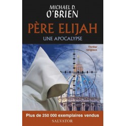 Père Elijah (poche) - Michael D. O´Brien