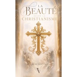 La beauté selon le christianisme - Frère Martinus