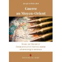 Guerre au Moyen-Orient - Jacques Hogard