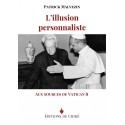 L'illusion personnaliste -  Patrick Malvezin