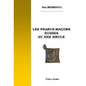 Les francs-maçons russes au XXe siècle - Nina Berberova