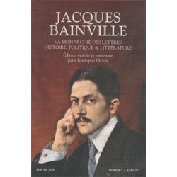 La monarchie des lettres - Jacques Bainville
