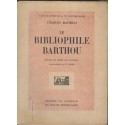 PLANHOL René de - Le bibliophile Barthou