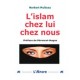 L'islam chez lui chez nous - Norbert Multeau