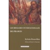 Les brigades internationales de Franco - Sylvain Roussillon