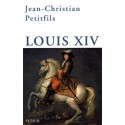Louis XIV - Jean-Christian Petitfils