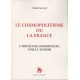 Le cosmopolitisme ou la France - Pierre Milloz