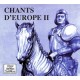 Choeur Montjoie Saint Denis - Chants d'Europe II
