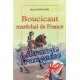 Boucicaut, Maréchal de France - Rémi Fontaine