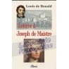 Lettres à Joseph de Maistre - Louis de Bonald