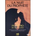 DVD La nuit du prophète - Padre Pio 