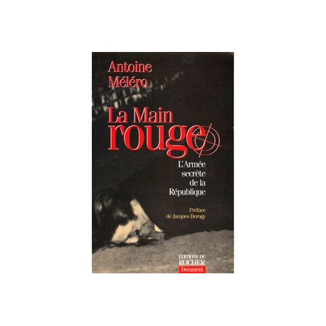 MELERO Antoine - La Main Rouge