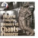 CD: ADIMAD - Algérie française Mémoire et chants d'honneur