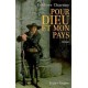 Pour Dieu et mon pays - Evelyne Charnay