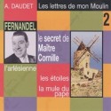 CD: Les lettres de mon Moulin - Alphonse Daudet par Fernandel, volume 2