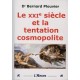 Le XXIe siècle et la tentation cosmopolite - Dr Bernard Plouvier