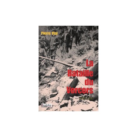 La Bataille du Vercors - Pierre Vial
