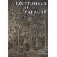 Légitimisme et papauté - Adrien Loubier