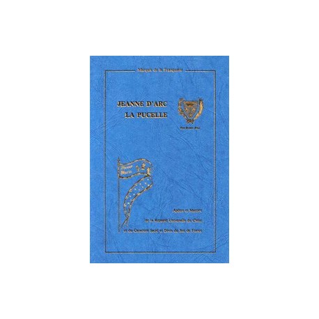Jeanne d'Arc la Pucelle - Marquis de la Franquerie