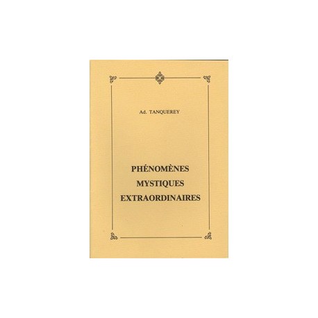 Phénomènes mystiques extraordinaires - Ad. Tanquerey