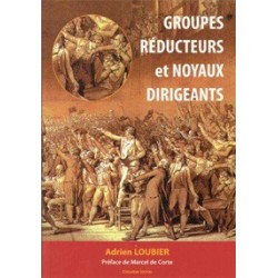 Groupes réducteurs et noyaux dirigeants - Adrien Loubier