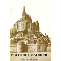 Politique d'abord - Adrien Loubier