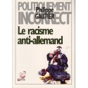 Le racisme anti-allemand - Philippe Gautier